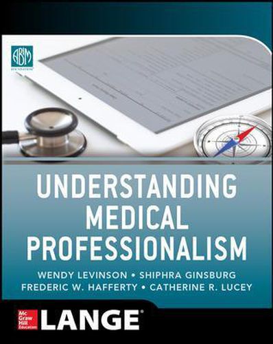 Cover image for Understanding Medical Professionalism