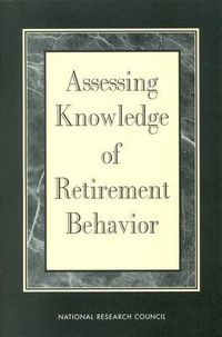 Cover image for Assessing Knowledge of Retirement Behavior