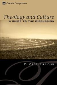 Cover image for Theology and Culture: A Guide to the Discussion