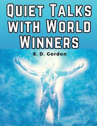 Cover image for Quiet Talks with World Winners