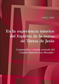 Cover image for En la experiencia interior del Espiritu de la mano de Teresa de Jesus