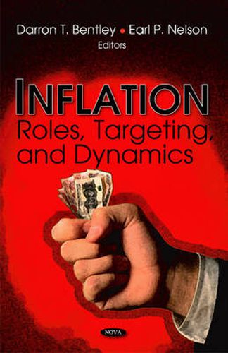 Cover image for Inflation: Roles, Targeting & Dynamics