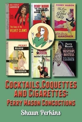 Cover image for Cocktails, Coquettes and Cigarettes