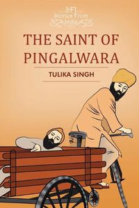 Cover image for The Saint of Pingalwara