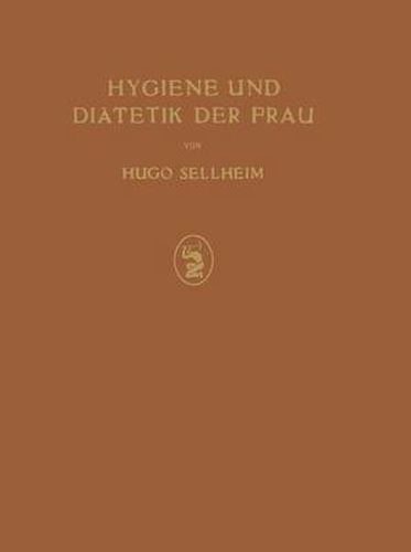 Cover image for Hygiene Und Diatetik Der Frau