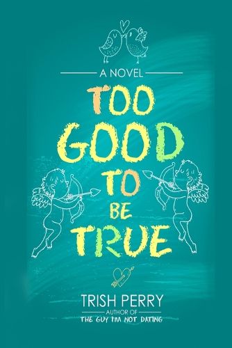 Cover image for Too Good to Be True