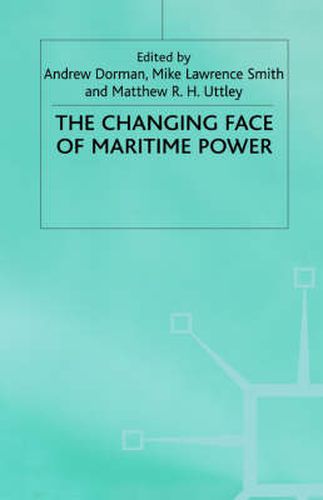 The Changing Face of Maritime Power