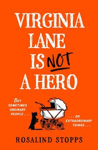 Cover image for Virginia Lane is Not a Hero