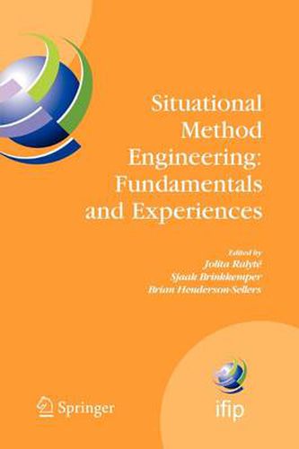 Cover image for Situational Method Engineering: Fundamentals and Experiences: Proceedings of the IFIP WG 8.1 Working Conference, 12-14 September 2007, Geneva, Switzerland