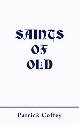 Cover image for Saints of Old