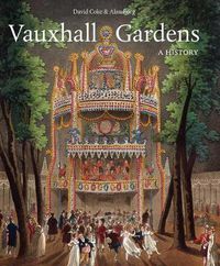 Cover image for Vauxhall Gardens: A History