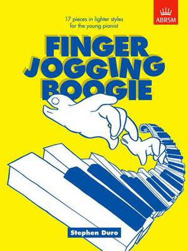 Cover image for Finger Jogging Boogie: 17 Pieces in Lighter Styles for the Young Pianist