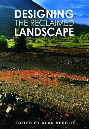 Cover image for Designing the Reclaimed Landscape