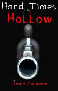 Cover image for Hard Times in the Hollow