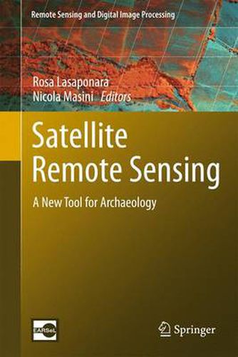 Cover image for Satellite Remote Sensing: A New Tool for Archaeology