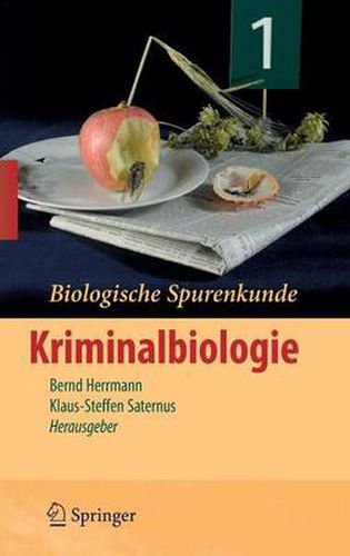 Cover image for Biologische Spurenkunde: Band 1: Kriminalbiologie