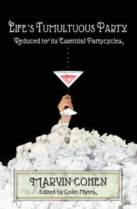 Cover image for Life's Tumultuous Party: Reduced to its Essential Partycycles