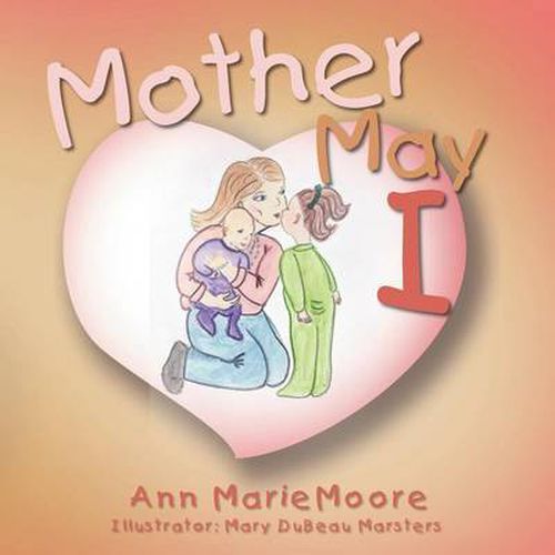 Cover image for Mother May I