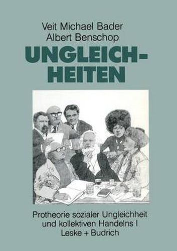 Ungleichheiten: Protheorie Sozialer Ungleichheit Und Kollektiven Handelns