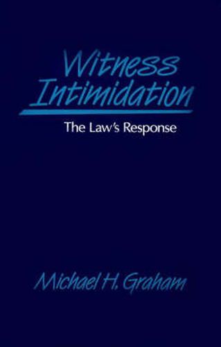 Cover image for Witness Intimidation: The Law's Response