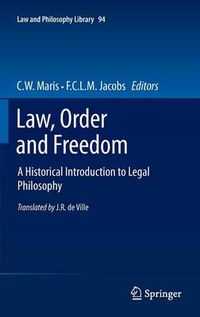 Cover image for Law, Order and Freedom: A Historical Introduction to Legal Philosophy