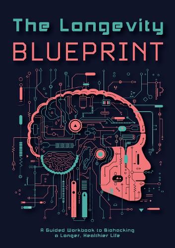 Cover image for The Longevity Blueprint
