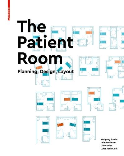 Cover image for The Patient Room: Planning, Design, Layout
