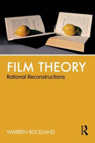 Cover image for Film Theory: Rational Reconstructions: Rational Reconstructions