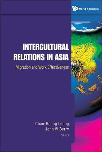 Cover image for Intercultural Relations In Asia: Migration And Work Effectiveness