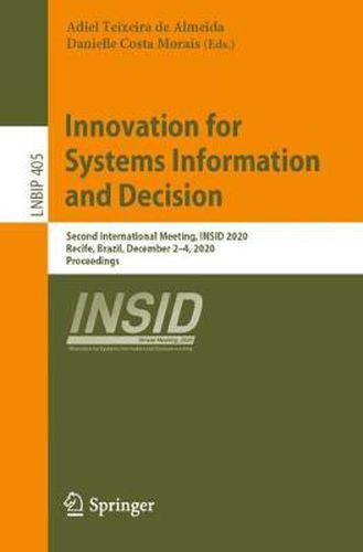 Innovation for Systems Information and Decision: Second International Meeting, INSID 2020, Recife, Brazil, December 2-4, 2020, Proceedings