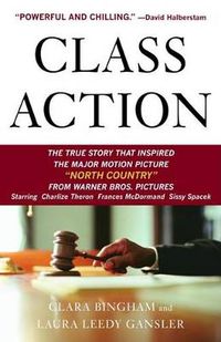 Cover image for Class Action: The Landmark Case that Changed Sexual Harassment Law