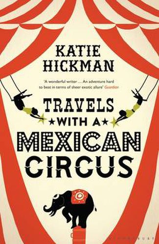 Cover image for Travels with a Mexican Circus