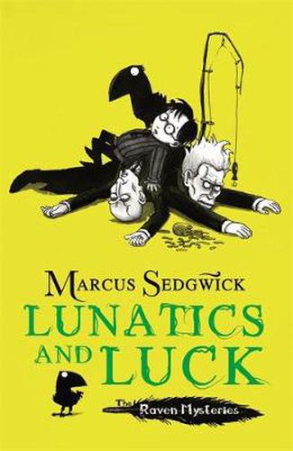 Cover image for Raven Mysteries: Lunatics and Luck: Book 3
