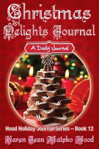 Christmas Delights Journal: A Daily Journal