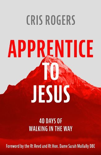 Cover image for Apprentice to Jesus: 40 Days of Walking in the Way