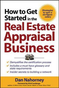 Cover image for How to Get Started in the Real Estate Appraisal Business