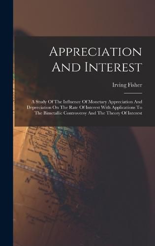 Appreciation And Interest