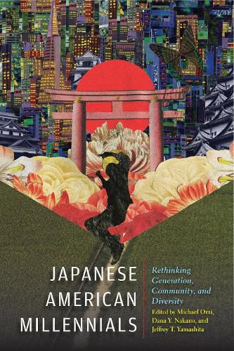 Cover image for Japanese American Millennials: Rethinking Generation, Community, and Diversity
