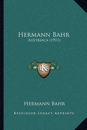 Hermann Bahr: Austriaca (1911)