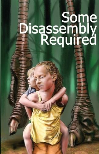 Cover image for Some Disassembly Required