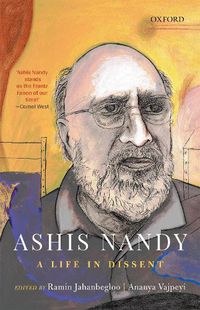 Cover image for Ashis Nandy: A Life in Dissent