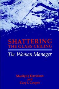 Cover image for Shattering the Glass Ceiling: Woman Manager