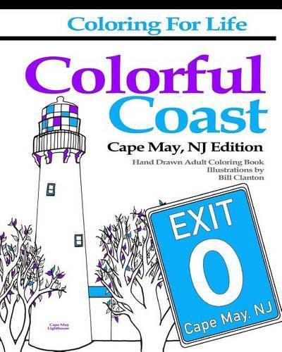 Cover image for Coloring for Life: Colorful Coast Cape May, NJ Edition