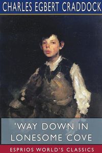 Cover image for 'Way Down in Lonesome Cove (Esprios Classics)