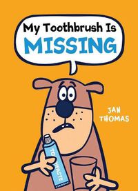 Cover image for My Toothbrush Is Missing!