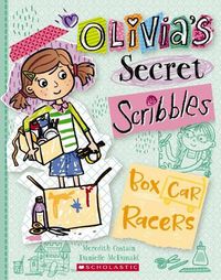 Cover image for Box Car Racers (Olivia's Secret Scribbles #6)