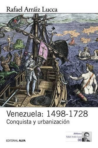 Cover image for Venezuela: 1498-1728: Conquista y urbanizacion