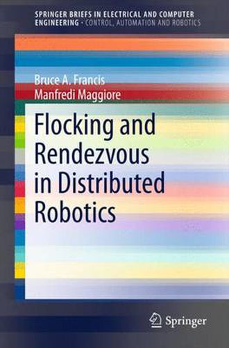 Cover image for Flocking and Rendezvous in Distributed Robotics