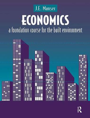 Cover image for Economics: A Foundation Course for the Built Environment