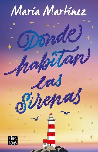 Cover image for Donde Habitan Las Sirenas: Novela / Where Mermaids Live: A Novel